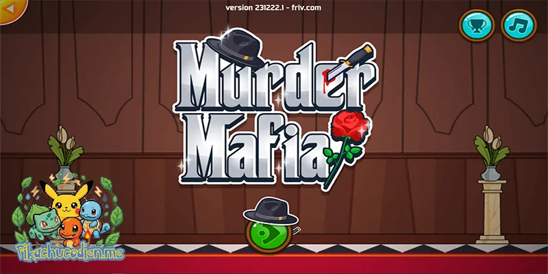 Murder Mafia – Đỉnh Cao Game Ám Sát Và Thâu Tóm Quyền Lực Ngầm